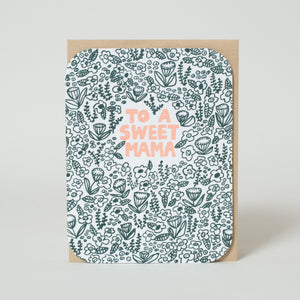 Sweet Mama Letterpress Greeting Card